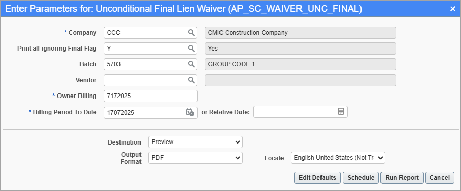 Screenshot of Unconditional Final Lien Waiver parameter screen.