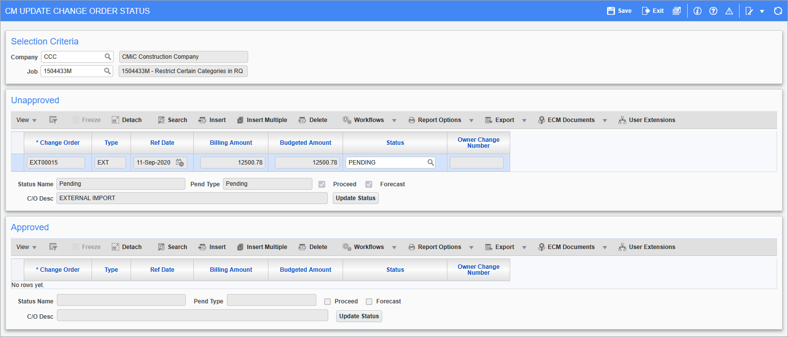 Screenshot of the CM Update Change Order Status screen with Pending Change Orders
