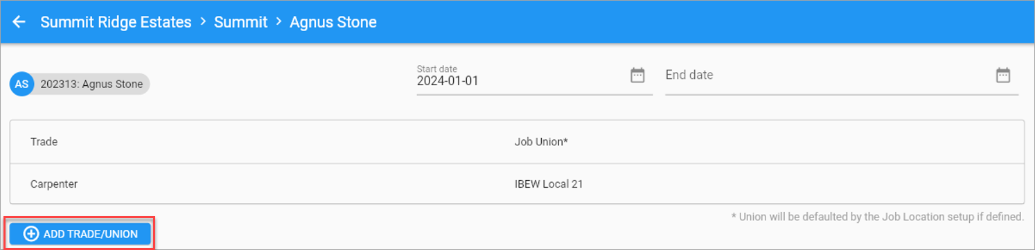 Screenshot of Crew Time Entry with [Add Trade/Union] button.