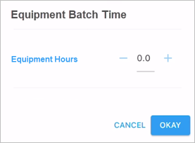 Screenshot of Equipment Batch Time pop-up