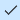 Image of Submit icon, checkmark.