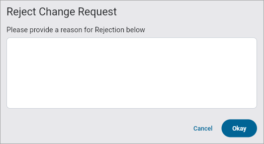 Screenshot of Reject Change Request pop-up.