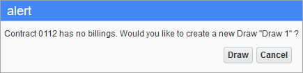 Example of the Alert pop-up window when a contract has no billings