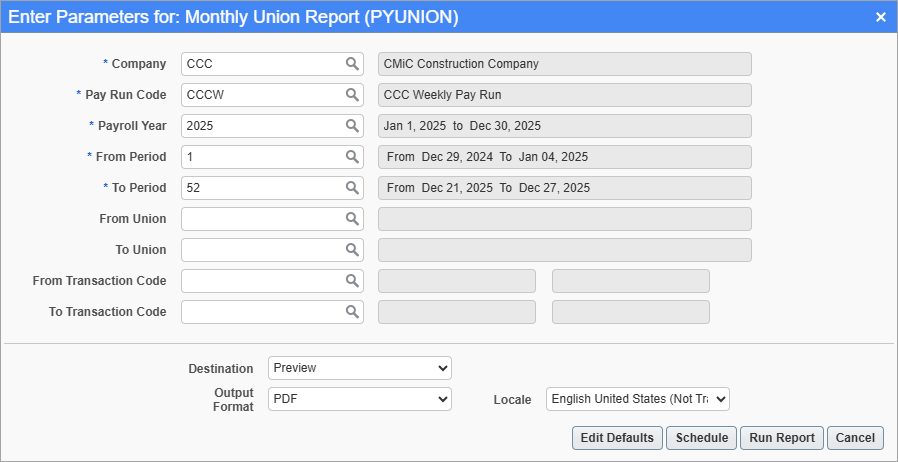 Screenshot of parameter screen for Monthly Union Report.